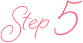 step5